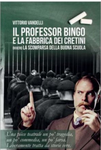 L’ eterno ritorno del professor Bingo  L’ eterno ritorno del professor Bingo