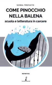 LA SCUOLA IN CARCERE - L’inclusione degli esclusi LA SCUOLA IN CARCERE - L’inclusione degli esclusi